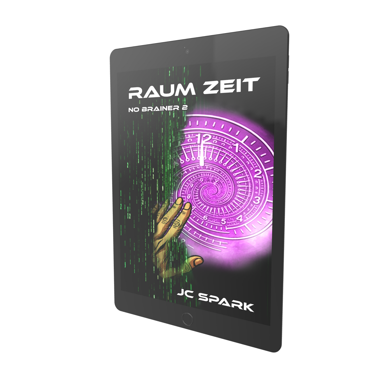 Raum Zeit - No Brainer Trilogie - Buch 2 DEUTSCH E-Book Exklusive Illustrierte Ausgabe SPACE WORLD – Die Serie