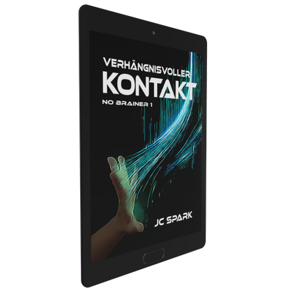 Verhängnisvoller Kontakt - No Brainer Trilogie - Buch 1 DEUTSCH E-Book Exklusive Illustrierte Ausgabe SPACE WORLD – Die Serie