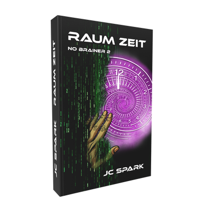 Raum Zeit - No Brainer Trilogie - Buch 2 DEUTSCH Softcover Exklusive Illustrierte Ausgabe SPACE WORLD – Die Serie
