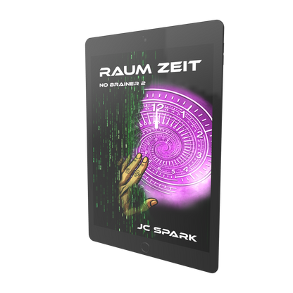 Raum Zeit - No Brainer Trilogie - Buch 2 DEUTSCH E-Book Exklusive Illustrierte Ausgabe SPACE WORLD – Die Serie