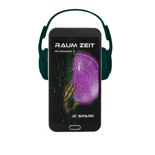 Raum Zeit- No Brainer Trilogie - Buch 2 DEUTSCH Hörbuch SPACE WORLD – Die Serie