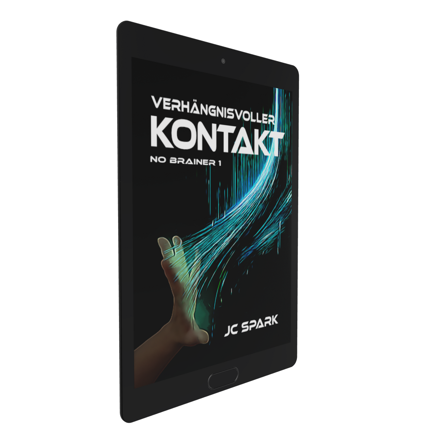 Verhängnisvoller Kontakt - No Brainer Trilogie - Buch 1 DEUTSCH E-Book Exklusive Illustrierte Ausgabe SPACE WORLD – Die Serie