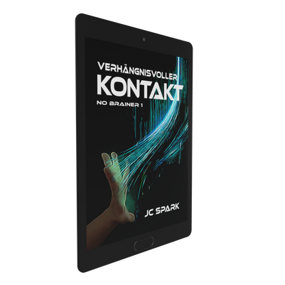 Verhängnisvoller Kontakt - No Brainer Trilogie - Buch 1 DEUTSCH E-Book Exklusive Illustrierte Ausgabe SPACE WORLD – Die Serie