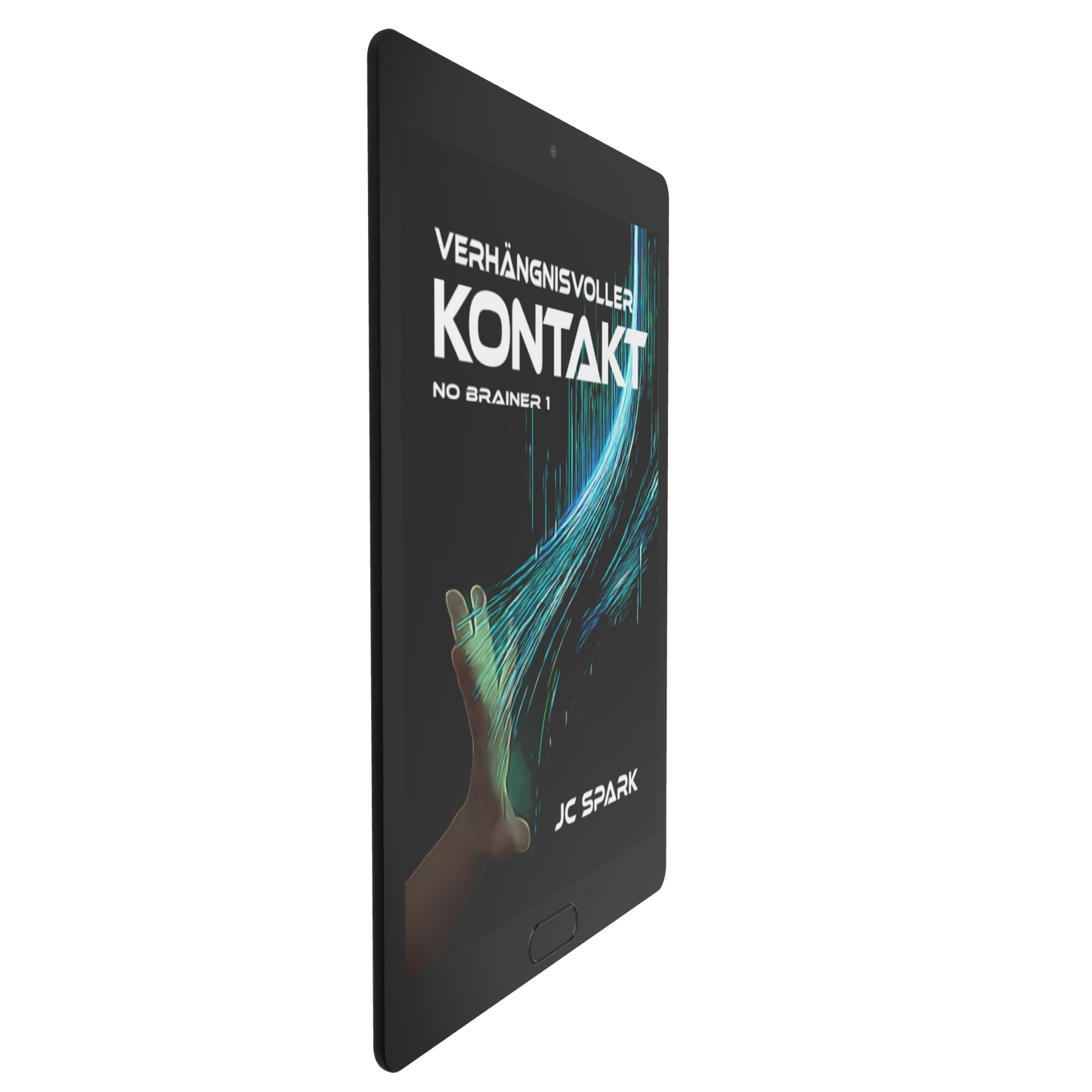 Verhängnisvoller Kontakt - No Brainer Trilogie - Buch 1 DEUTSCH E-Book Exklusive Illustrierte Ausgabe SPACE WORLD – Die Serie