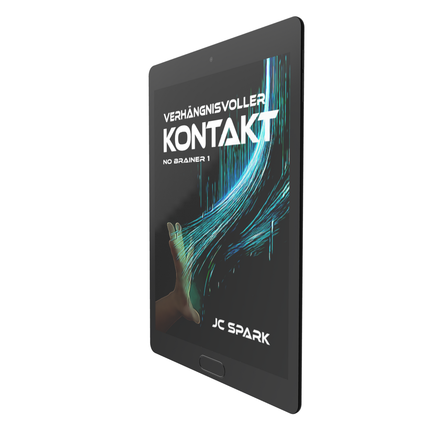 Verhängnisvoller Kontakt - No Brainer Trilogie - Buch 1 DEUTSCH E-Book Exklusive Illustrierte Ausgabe SPACE WORLD – Die Serie