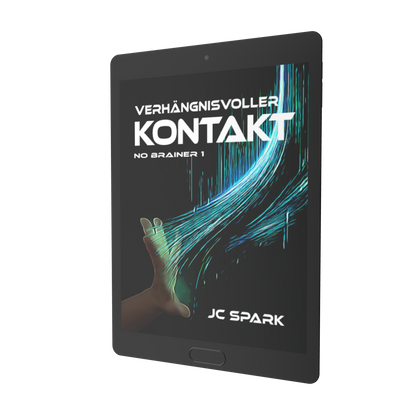 Verhängnisvoller Kontakt - No Brainer Trilogie - Buch 1 DEUTSCH E-Book Exklusive Illustrierte Ausgabe SPACE WORLD – Die Serie