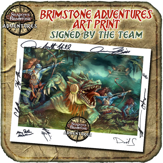 Shadows of Brimstone: Exklusiv Signed Art Prints Brimstone Adventures englische Ausgabe
