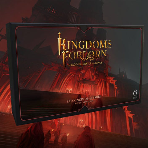 Kingdoms Forlorn: Dragons, Devils and Kings Red Kingdom of Eshin
