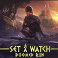 Set A Watch Doomed Run Expansion English Kickstarter Edition + Stretch goals + Exclusives